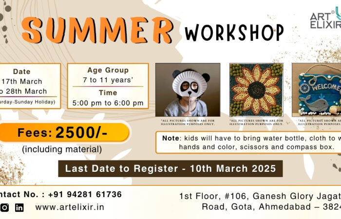 Summer Workshop March 2025 | Art Elixit | Ahmedabad