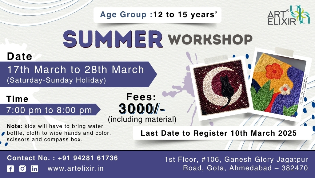 Summer Workshop March 2025 | Art Elixit | Ahmedabad